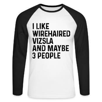 J’aime Wirehaired Vizsla et peut-être 3 personnes Chien - T-shirt baseball manches longues Homme - blanc/noir - Devant - Nik (191cm)
