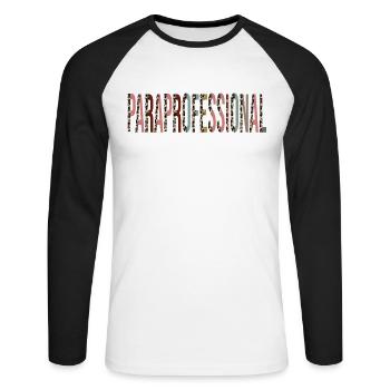 Paraprofessional - Unisex Long Sleeve Baseball T-Shirt - white/black - Front - Nik (191cm)