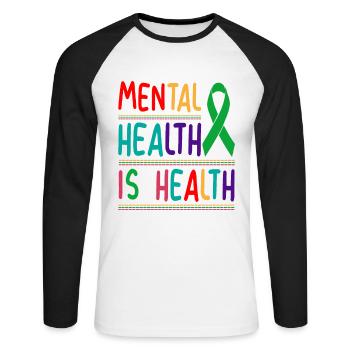 Mental Health is Health Break the Stigma - Unisex Long Sleeve Baseball T-Shirt - white/black - Front - Nik (191cm)