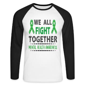 We All Fight Together Mental Health Awareness - Unisex Long Sleeve Baseball T-Shirt - white/black - Front - Nik (191cm)
