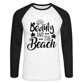 Beauty And The Beach Beach Quotes - Unisex Long Sleeve Baseball T-Shirt - white/black - Front - Nik (191cm)