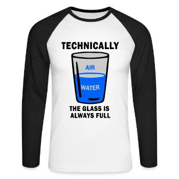 Technisch gesehen ist das Glas immer voll lustige Wissenschaft - Unisex Baseballshirt langarm - Weiß/Schwarz - Vorne - Nik (191cm)