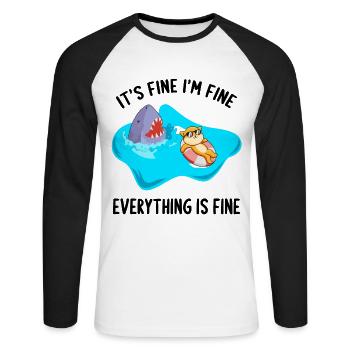 It's Fine I'm Fine Everything Is Fine Cat And Shar - Unisex Long Sleeve Baseball T-Shirt - white/black - Front - Nik (191cm)