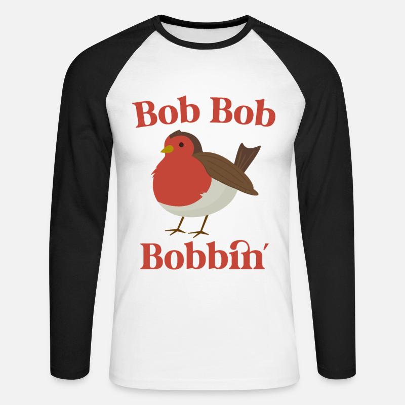 Bob Bob Bobbin, Robin - Unisex Baseballshirt langarm - Weiß/Schwarz
