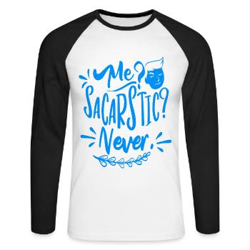 Me? Sarcastique? Jamais! - T-shirt baseball manches longues Homme - blanc/noir - Devant - Nik (191cm)