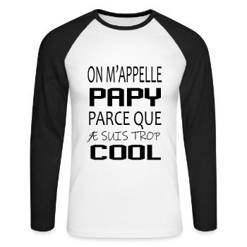 On m appelle papy parce que je suis trop cool - T-shirt baseball manches longues Homme - blanc/noir - Devant - Nik (191cm)