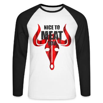 Nice to meat you - Grillen Fleisch Steak - Unisex Baseballshirt langarm - Weiß/Schwarz - Vorne - Nik (191cm)