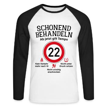 22. Geburtstag Schonend Behandeln 22 Tempolimit 22 - Unisex Baseballshirt langarm - Weiß/Schwarz - Vorne - Nik (191cm)
