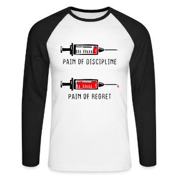Pain Of Discipline Regret Discipline Fitness Success - Unisex Long Sleeve Baseball T-Shirt - white/black - Front - Nik (191cm)