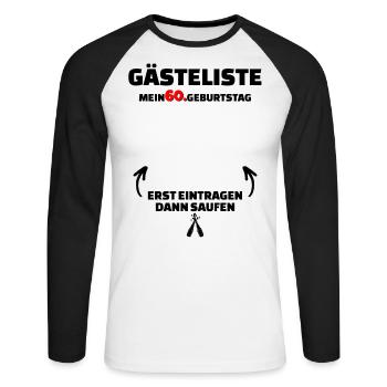 Happy Birthday 60. Geburtstag B-Day Gästeliste - Unisex Baseballshirt langarm - Weiß/Schwarz - Vorne - Nik (191cm)