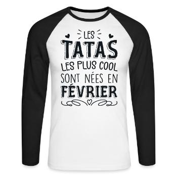 Anniversaire Tante Tata Février Cadeau - T-shirt baseball manches longues Homme - blanc/noir - Devant - Nik (191cm)