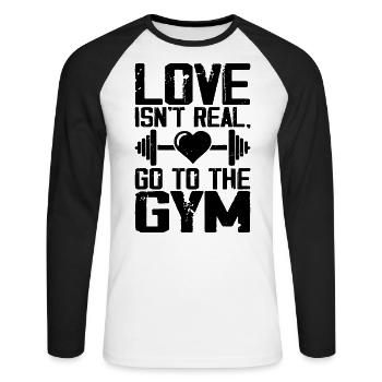 Love Isn't Real Go To Gym Funny Workout - T-shirt baseball manches longues Homme - blanc/noir - Devant - Nik (191cm)