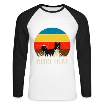 Herd that - Saying for shepherd and dog - Unisex Long Sleeve Baseball T-Shirt - white/black - Front - Nik (191cm)