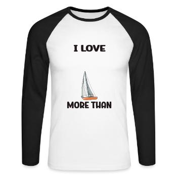 Sailboat I Love My Sailboat More Than People - Unisex Baseballshirt langarm - Weiß/Schwarz - Vorne - Nik (191cm)