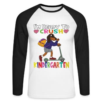 I'm Ready To Crush Kindergarten Dog With Scooter - Unisex Long Sleeve Baseball T-Shirt - white/black - Front - Nik (191cm)
