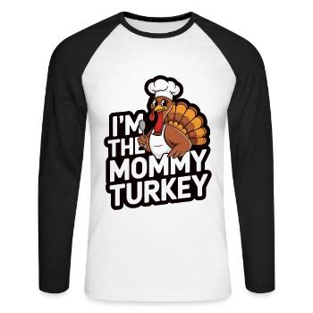Mommy Turkey Thanksgiving - Unisex Baseballshirt langarm - Weiß/Schwarz - Vorne - Nik (191cm)