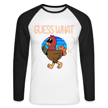 Guess what Chicken - Unisex Long Sleeve Baseball T-Shirt - white/black - Front - Nik (191cm)