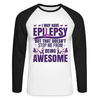 I May Have Epilepsy - Unisex Long Sleeve Baseball T-Shirt - white/black - Front - Nik (191cm)