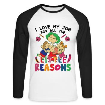 I Love My Job For All The Little Reasons - Unisex Long Sleeve Baseball T-Shirt - white/black - Front - Nik (191cm)