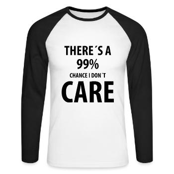 Theres a 99% Chance I Don't Care | Funny quotes - Unisex Long Sleeve Baseball T-Shirt - white/black - Front - Nik (191cm)