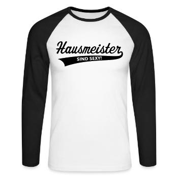 Hausmeister Sind Sexy! (Facility Manager / Black) - Unisex Baseballshirt langarm - Weiß/Schwarz - Vorne - Nik (191cm)