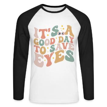 It's A Good Day To Save Eyes - Optometrist Eye - T-shirt baseball manches longues Homme - blanc/noir - Devant - Nik (191cm)