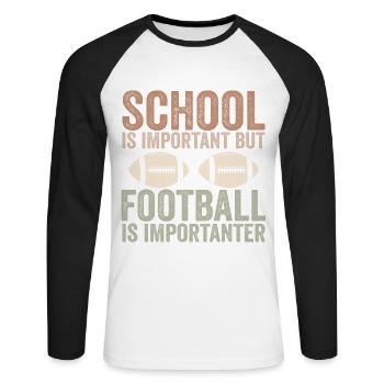 School is important but football is importanter - T-shirt baseball manches longues Homme - blanc/noir - Devant - Nik (191cm)