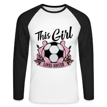 This Girl Loves Soccer Soccer Player Gift - Unisex Long Sleeve Baseball T-Shirt - white/black - Front - Nik (191cm)