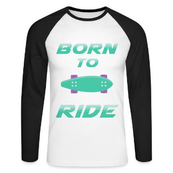 né pour rouler born to ride skateboard skate - T-shirt baseball manches longues Homme - blanc/noir - Devant - Nik (191cm)