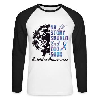No Story Should End Too Soon Suicide Awareness - T-shirt baseball manches longues Homme - blanc/noir - Devant - Nik (191cm)