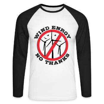 Wind Energy No Thanks, No to Wind Power - Unisex Long Sleeve Baseball T-Shirt - white/black - Front - Nik (191cm)