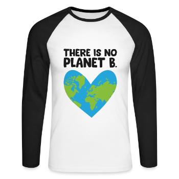There Is No Planet B Earth Day Love Earth - Unisex Long Sleeve Baseball T-Shirt - white/black - Front - Nik (191cm)