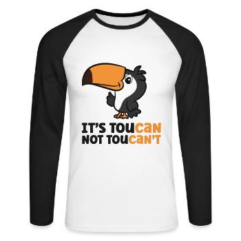 Its Toucan Not Toucan't Funny Toucan - Unisex Long Sleeve Baseball T-Shirt - white/black - Front - Nik (191cm)