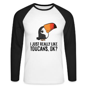 I Just Really Like Toucans, Ok? Cute Toucan - Unisex Long Sleeve Baseball T-Shirt - white/black - Front - Nik (191cm)