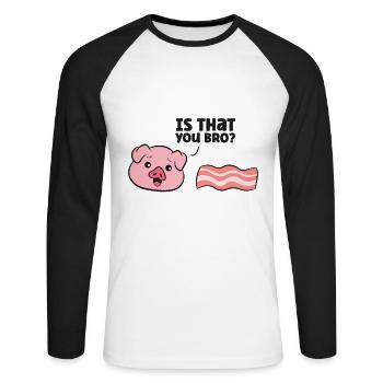 Lustiger Speck Schwein ist, dass Sie lustig - Unisex Baseballshirt langarm - Weiß/Schwarz - Vorne - Nik (191cm)