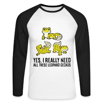 Ja, ich brauche wirklich all diese Leopardgeckos - Unisex Baseballshirt langarm - Weiß/Schwarz - Vorne - Nik (191cm)