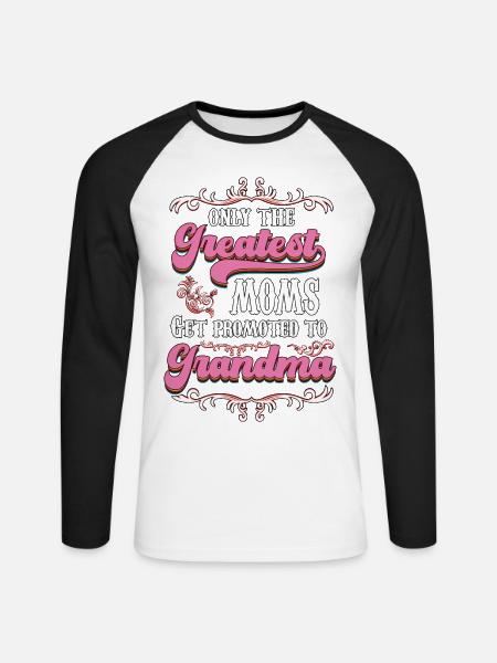 Only The Greatest Mom Get Promoted To Grandma v3 - Unisex Long Sleeve Baseball T-Shirt - white/black