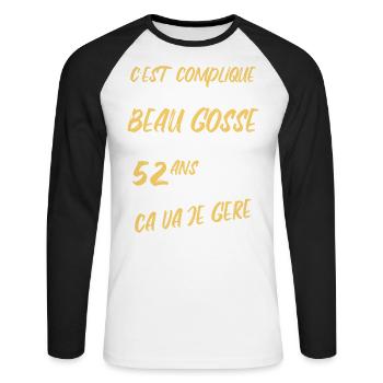 Cadeau D'anniversaire Beau gosse et d'avoir 52 ans - T-shirt baseball manches longues Homme - blanc/noir - Devant - Nik (191cm)