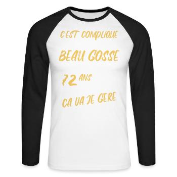Cadeau D'anniversaire Beau gosse et d'avoir 72 ans - T-shirt baseball manches longues Homme - blanc/noir - Devant - Nik (191cm)