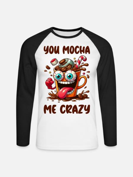 You mocha me crazy - Unisex Baseballshirt langarm - Weiß/Schwarz