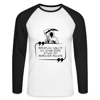 Der Tod witzig schwarzer Humor Menschen Schrift - Unisex Baseballshirt langarm - Weiß/Schwarz - Vorne - Nik (191cm)