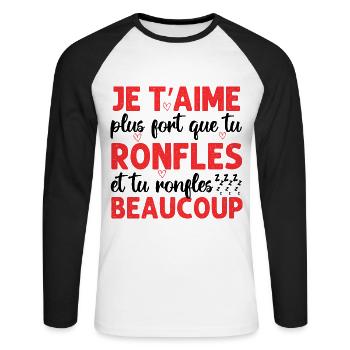 Je t' aime plus fort que tu ronfles Saint-Valentin - T-shirt baseball manches longues Homme - blanc/noir - Devant - Nik (191cm)
