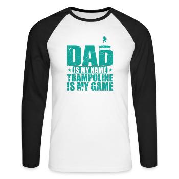 Dad is my Name Trampoline is my Game - Unisex Long Sleeve Baseball T-Shirt - white/black - Front - Nik (191cm)