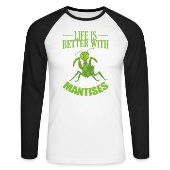 Life is better with Mantises - Unisex Baseballshirt langarm - Weiß/Schwarz - Vorne - Nik (191cm)