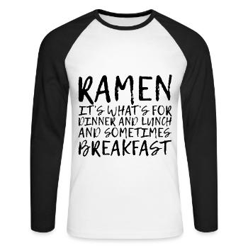 Ramen, For Dinner And Lunch And Breakfast 4 - Unisex Long Sleeve Baseball T-Shirt - white/black - Front - Nik (191cm)