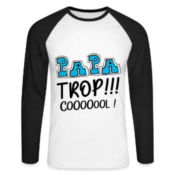 Papa trop cool ! message d'amour à son papa ! - T-shirt baseball manches longues Homme - blanc/noir - Devant - Nik (191cm)
