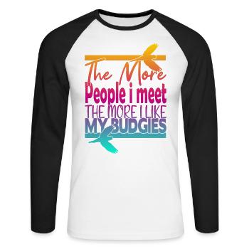 Plus je rencontre de gens, plus j’aime mes perruches - T-shirt baseball manches longues Homme - blanc/noir - Devant - Nik (191cm)