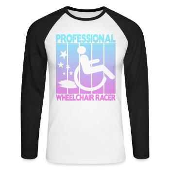 Professional Wheelchair Racer - Unisex Long Sleeve Baseball T-Shirt - white/black - Front - Nik (191cm)