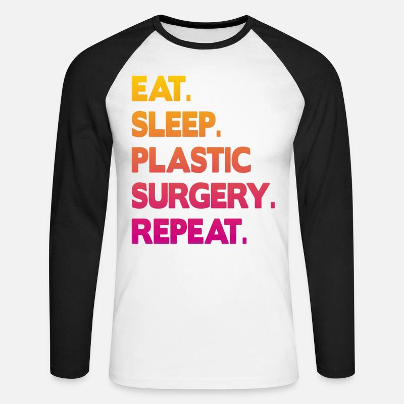 eat sleep plastic surgery repeat - Unisex Baseballshirt langarm - Weiß/Schwarz