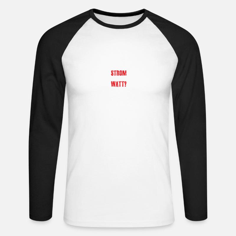 Volt Ihr Strom oder Watt? - Unisex Baseballshirt langarm - Weiß/Schwarz
